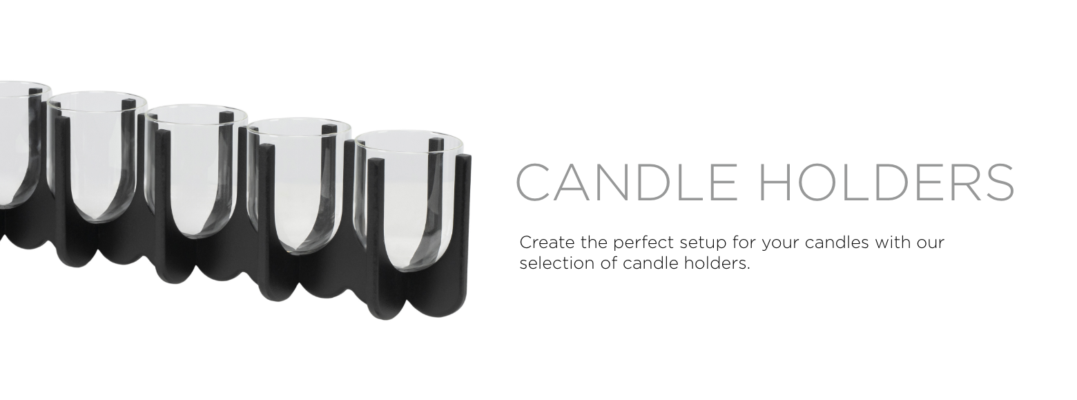 Candleholders. Create the perfect setup for your candles with our selection of candle holders.